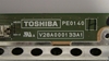 Picture of 75004713, PE0140, V28A000133A1, DLT-PE0140H007907-AB1, TOSHIBA, MODEL # 42LX196, TVPARTS