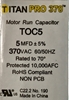 Picture of Titan Pro 370 Motor Run Capacitor, 5MFD 370VAC, 5UF 370VAC, 5Mf 370VAC, TOC5, G21-930